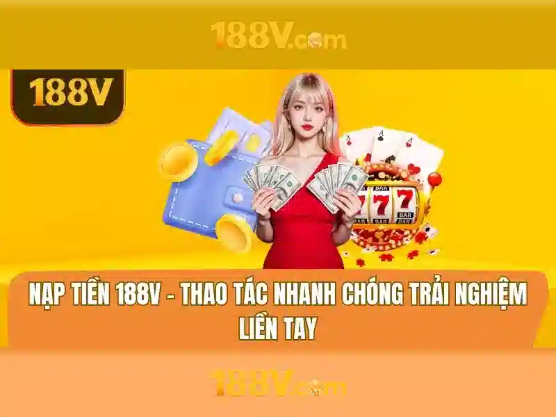 nạp tiền 188V